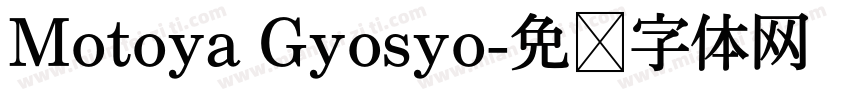 Motoya Gyosyo字体转换